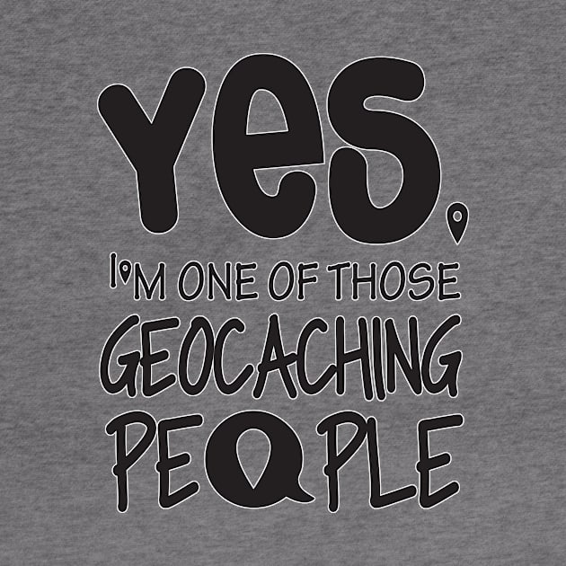 I'm one of those geocaching people by nektarinchen